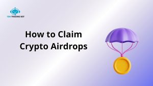 How to Claim Crypto Airdrops