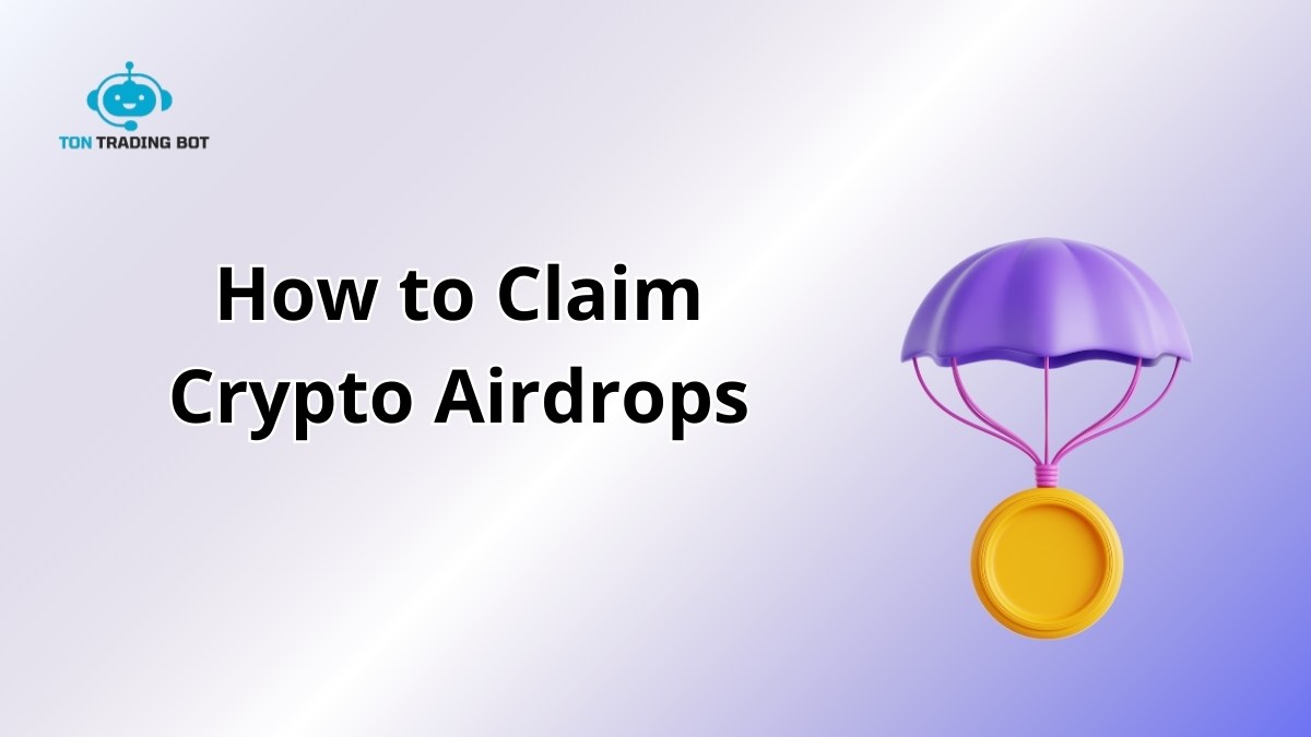 How to Claim Crypto Airdrops in 2025: A Complete Guide