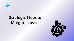 Strategic Steps to Mitigate Losses