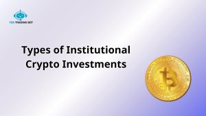 institutional crypto investments