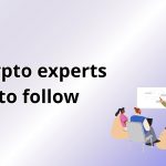 Top Crypto Experts to Follow in 2025