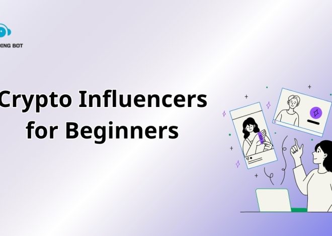 Top Crypto Influencers for Beginners to Follow in 2025