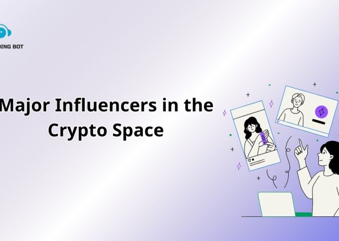 Major Influencers in the Crypto Space