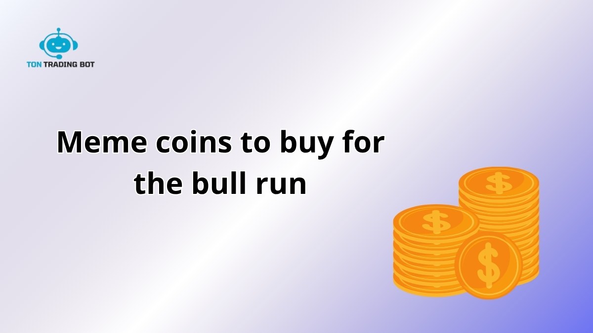Best Meme Coins to Buy for the Bull Run in 2025