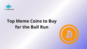 Meme Coins to Buy for the Bull Run