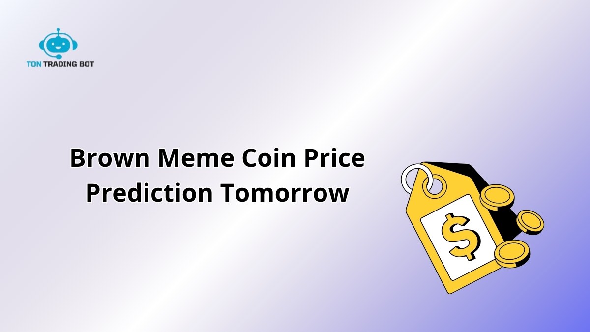 Brown Meme Coin Price Prediction Tomorrow: What to Expect?